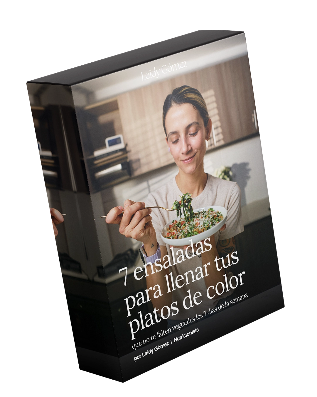 Ebook: 7 Ensaladas para Llenar tus Platos de Color | Leidy Gómez